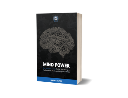 Mind Power: The 17 Secrets Of Using Your Thoughts To Powerfully Accelerate Every Area Of Life