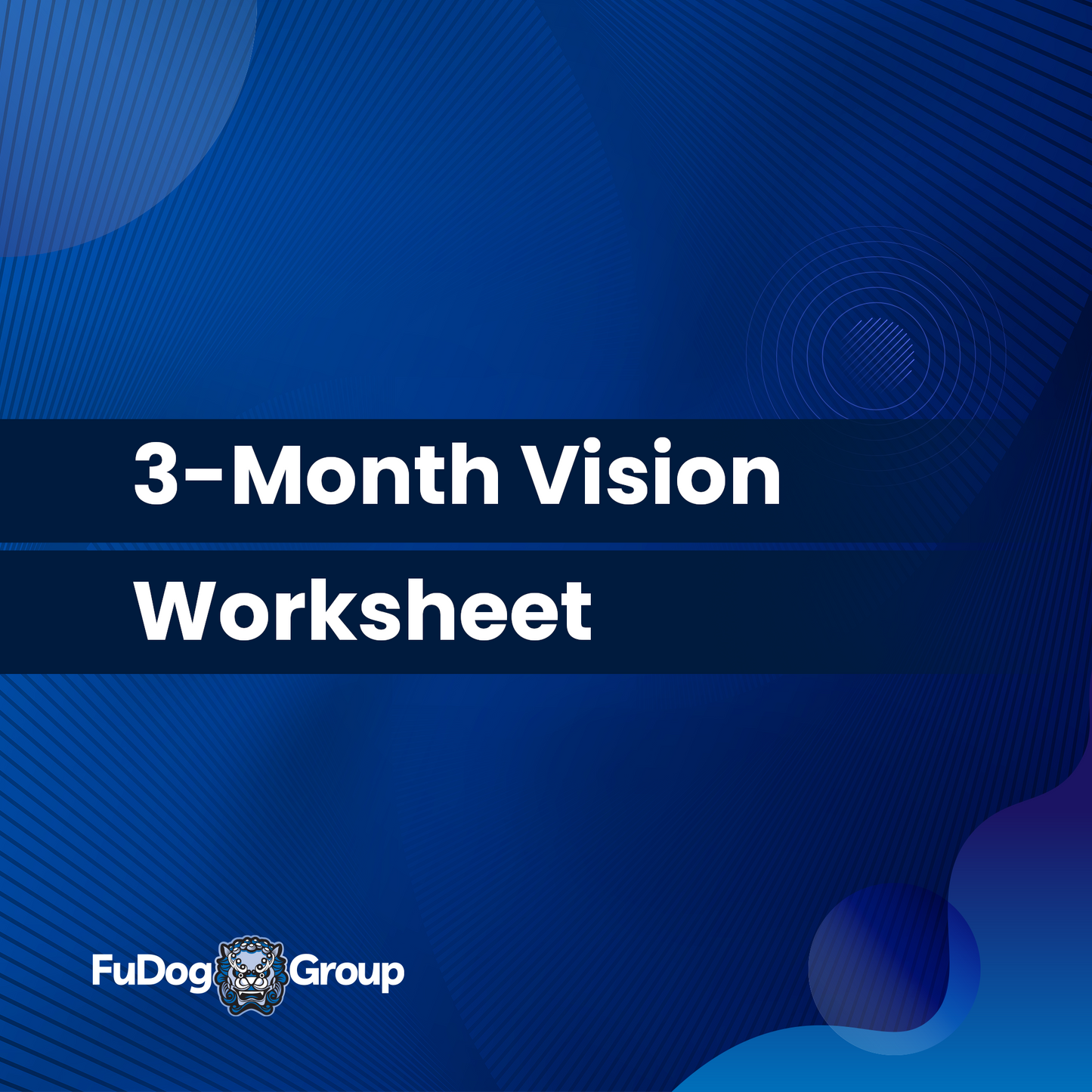 3-Month Vision Worksheet